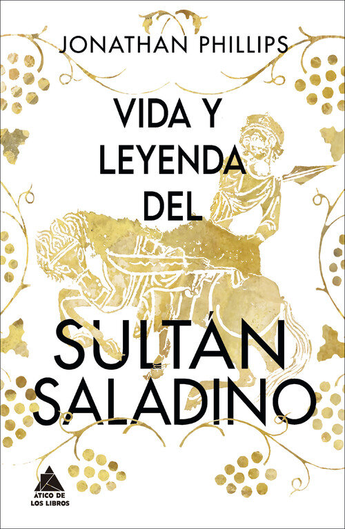 VIDA Y LEYENDA DEL SULTAN SALADINO