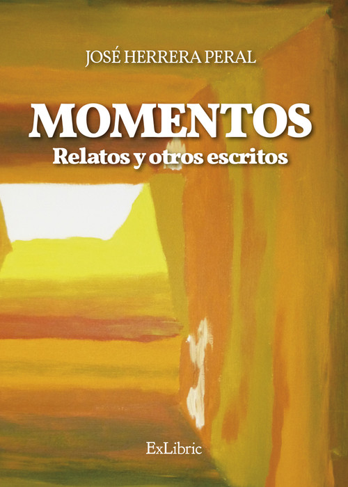 MOMENTOS RELATOS Y OTROS ESCRITOS