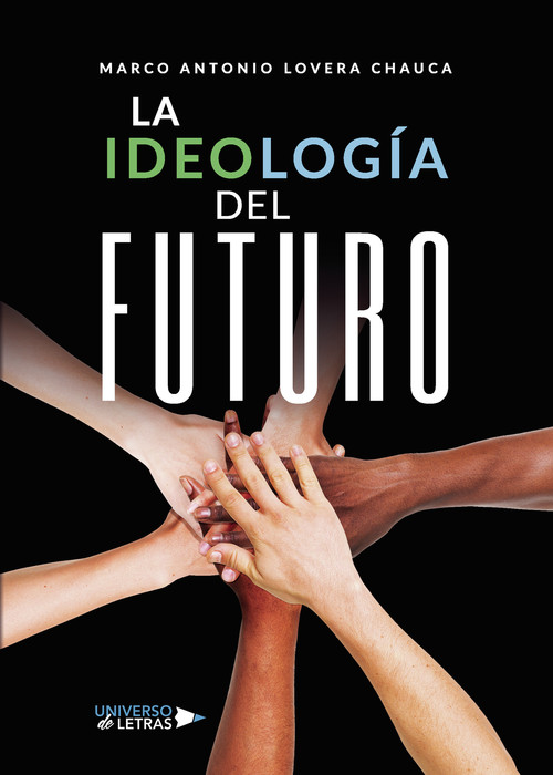 IDEOLOGIA DEL FUTURO, LA