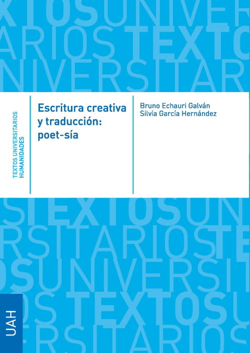 ESCRITURA CREATIVA Y TRADUCCION: POET-SIA