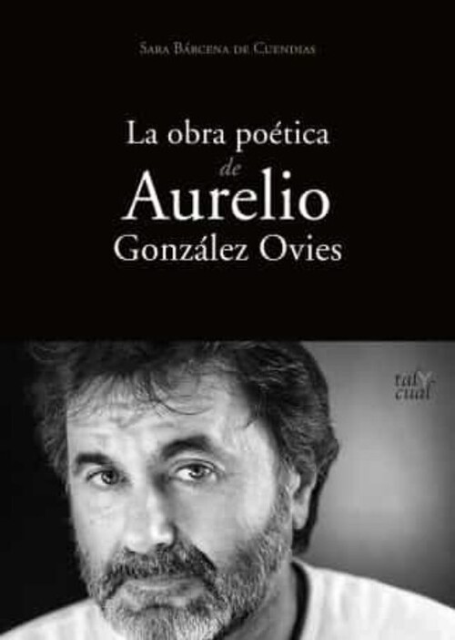 OBRA POETICA DE AURELIO GONZALEZ OVIES, LA