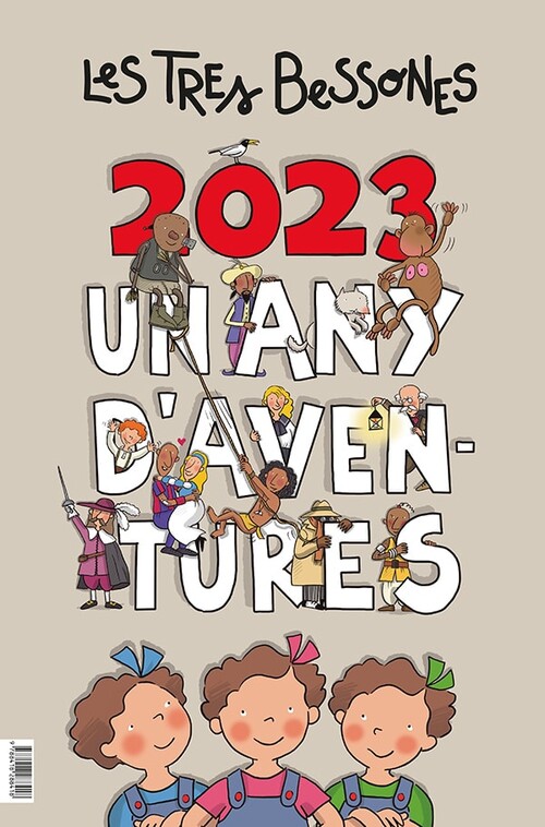 UN ANY D'AVENTURES. CALENDARI 2023 DE LES TRES BESSONES