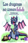 DRAGONES NO COMEN HELADO, LOS