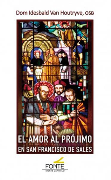 AMOR AL PROJIMO EN SAN FRANCISCO DE SALES, EL