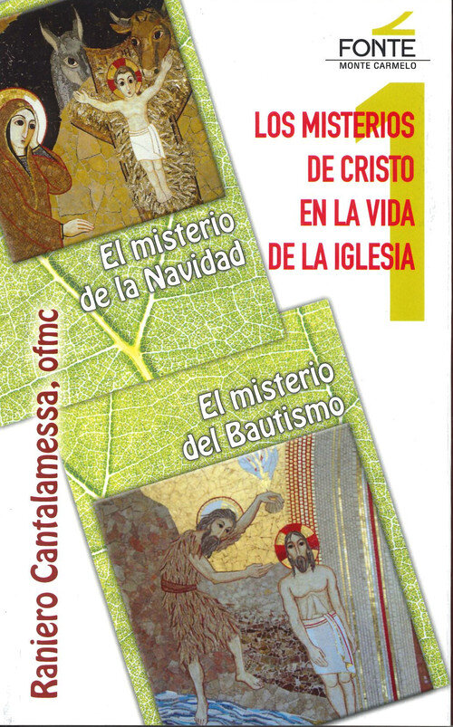 MISTERIOS DE CRISTO EN LA VIDA DE LA IGLESIA