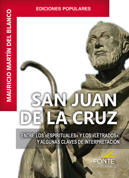 SAN JUAN DE LA CRUZ, ENTRE LOS 