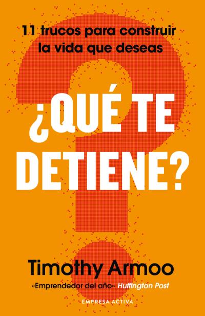 QUE TE DETIENE?
