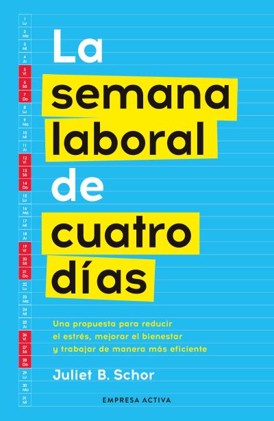 SEMANA LABORAL DE CUATRO DIAS, LA