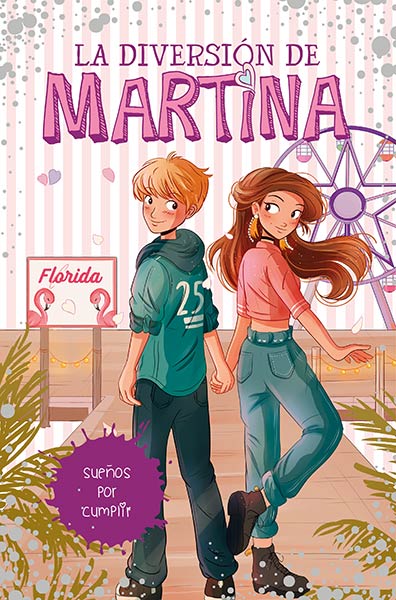 SUEOS POR CUMPLIR (LA DIVERSION DE MARTINA 10)