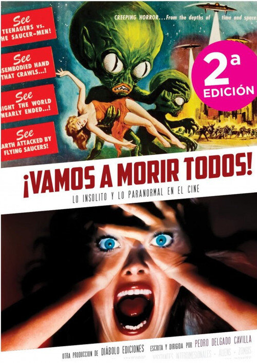 VAMOS A MORIR TODOS OTRA VEZ INSOLITO PARANORMAL CINE II