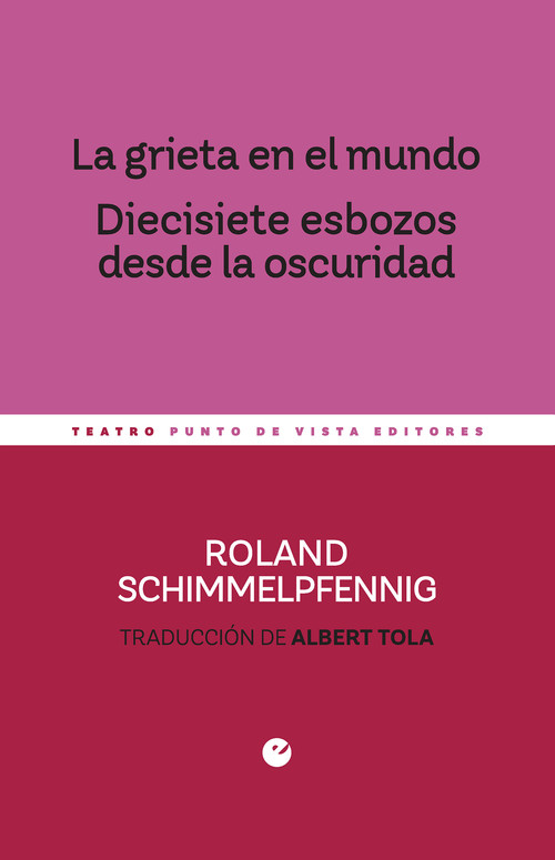 GRIETA EN EL MUNDO, LA. 17 ESBOZOS DESDE LA OSCURIDAD