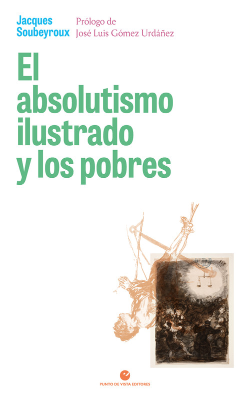 ABSOLUTISMO ILUSTRADO Y LOS POBRES, EL