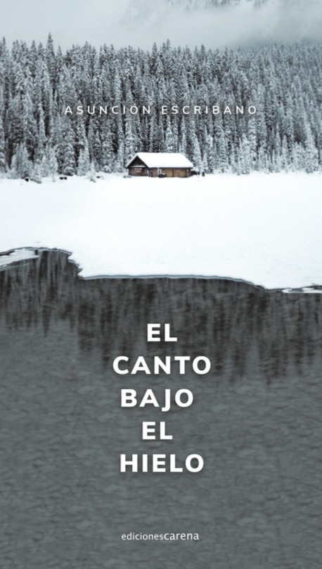 CANTO BAJO EL HIELO, EL