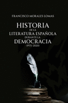 HISTORIA DE LA LITERATURA ESPA�OLA DURANTE LA DEMOCRACIA (19
