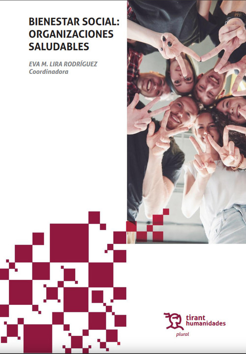 BIENESTAR SOCIAL: ORGANIZACIONES SALUDABLES