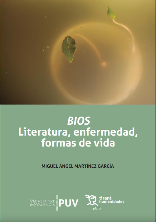 BIOS LITERATURA, ENFERMEDAD, FORMAS DE VIDA