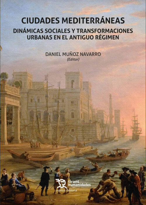 CIUDADES MEDITERRANEAS. DINAMICAS SOCIALES Y TRANSFORMACION