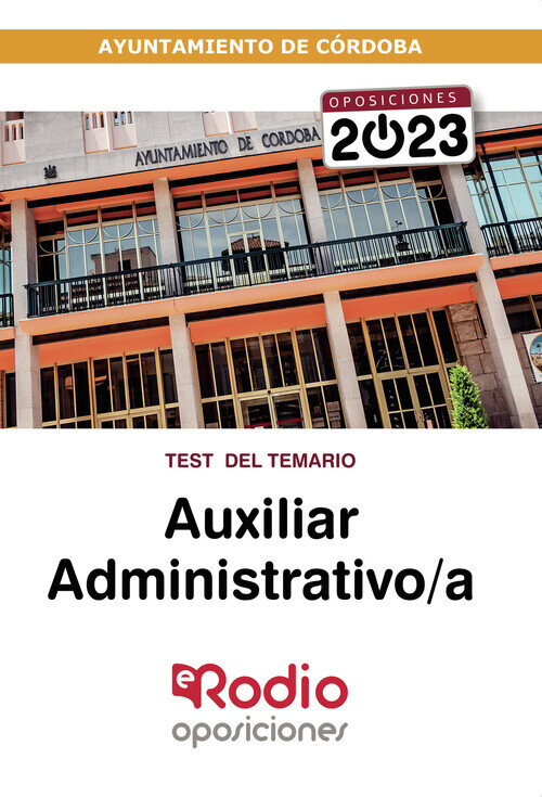 AUXILIARES ADMINISTRATIVOS DEL AYUNTAMIENTO DE CORDOBA. TEST
