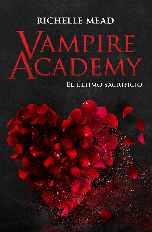 VAMPIRE ACADEMY: BENDECIDA POR LA SOMBRA