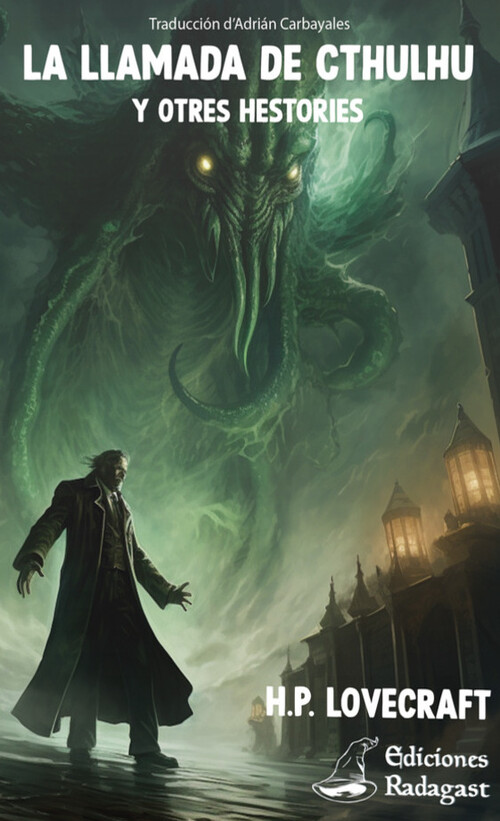 LLAMADA DE CTHULHU Y OTRES HESTORIES, LA