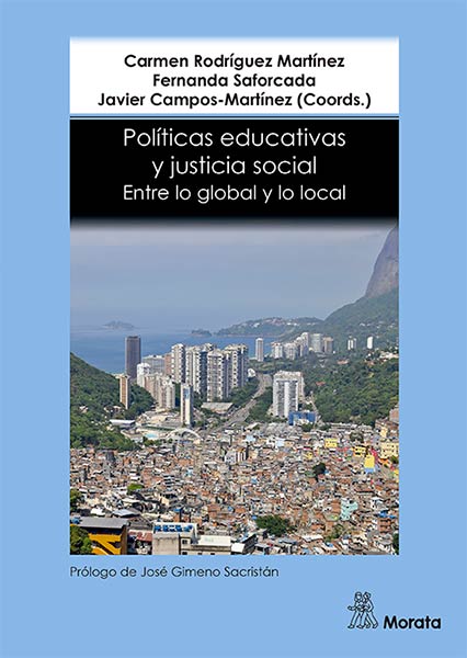 POLITICAS EDUCATIVAS Y JUSTICIA SOCIAL. ENTRE LO GLOBAL Y L
