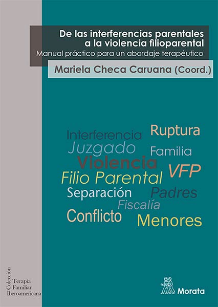 DE LAS INTERFERENCIAS PARENTALES A LA VIOLENCIA FILIOPARENT