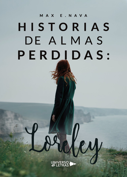 HISTORIAS DE ALMAS PERDIDAS: LORELEY