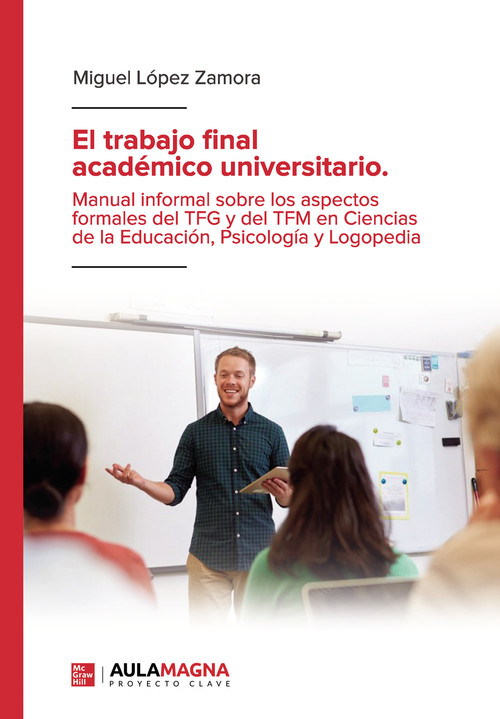TRABAJO FINAL ACADEMICO UNIVERSITARIO. MANUAL INFORMAL SOBRE