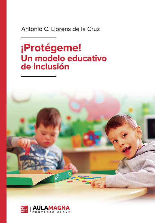 PROTEGEME UN MODELO EDUCATIVO DE INCLUSION