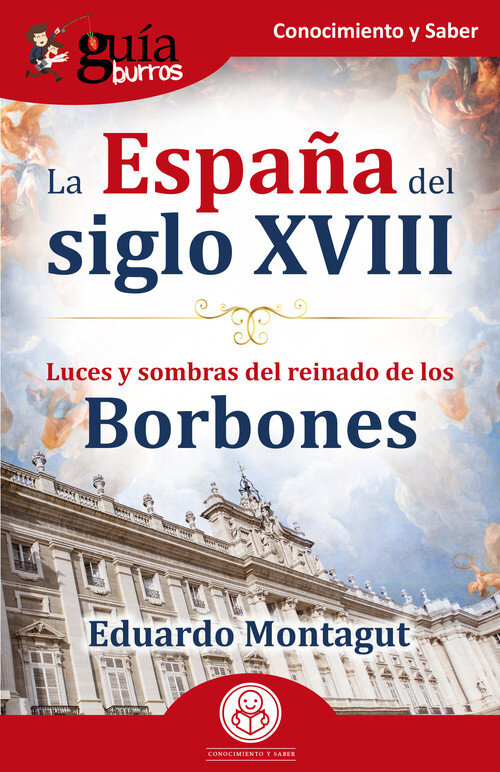 GB: LA ESPA�A DEL SIGLO XVIII