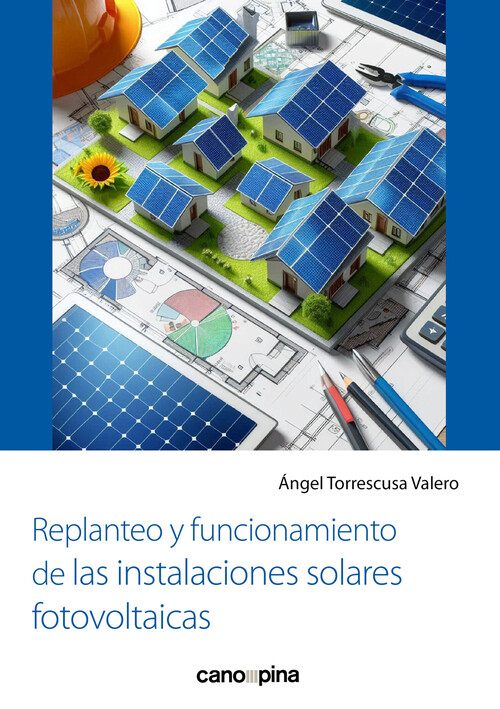 REPLANTEO Y FUNCIONAMIENTO DE LAS INSTALACIONES SOLARES FOTO