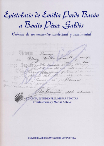 EPISTOLARIO DE EMILIA PARDO BAZAN A BENITO PEREZ GALDOS