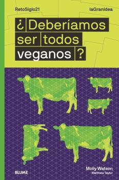 LAGRANIDEA DEBERIAMOS SER TODOS VEGANOS