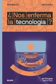 LAGRANIDEA NOS ENFERMA LA TECNOLOGIA