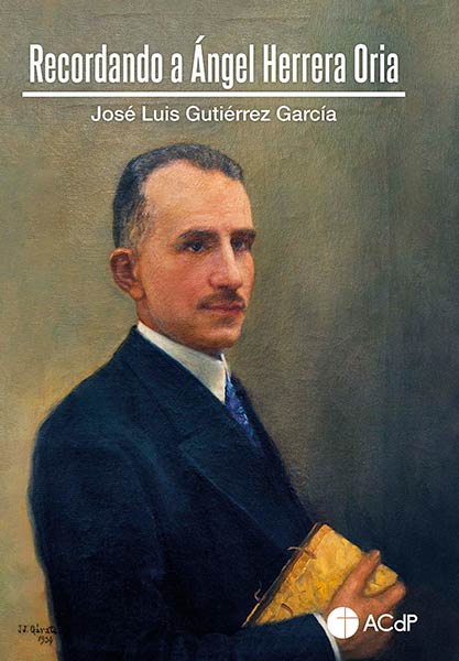 RECORDANDO A ANGEL HERRERA ORIA