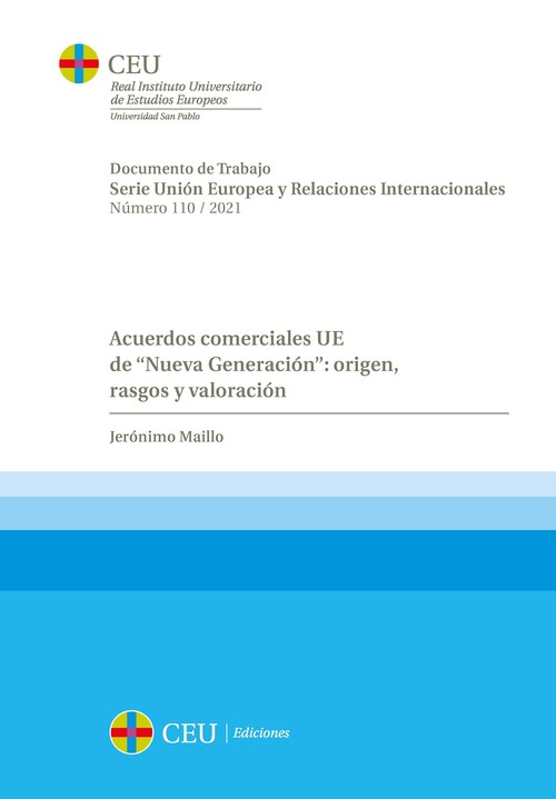 ACUERDOS COMERCIALES UE DE NUEVA GENERACION: ORIGEN, RASGOS