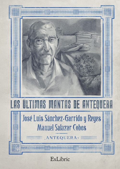 ULTIMAS MANTAS DE ANTEQUERA, LAS