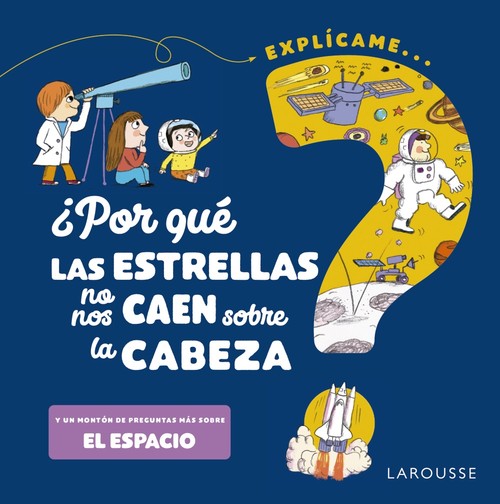POR QUE LAS ESTRELLAS NO NOS CAEN SOBRE LA CABEZA?