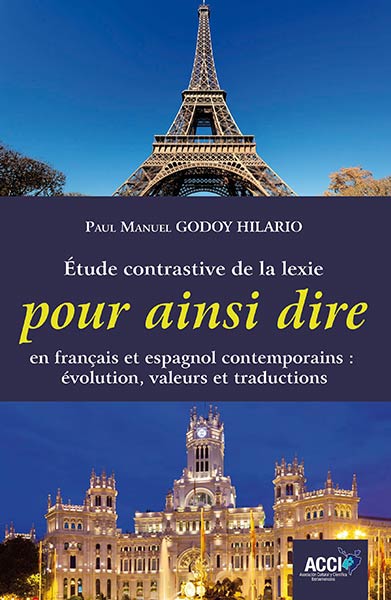 ETUDE CONTRASTIVE DE LA LEXIE POUR AINSI DIRE EN FRAN�AIS E