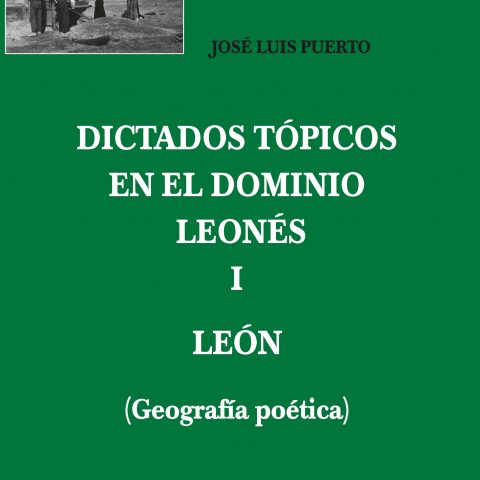 DICTADOS TOPICOS EN EL DOMINIO LEONES. I LEON (GEOGRAFIA PO