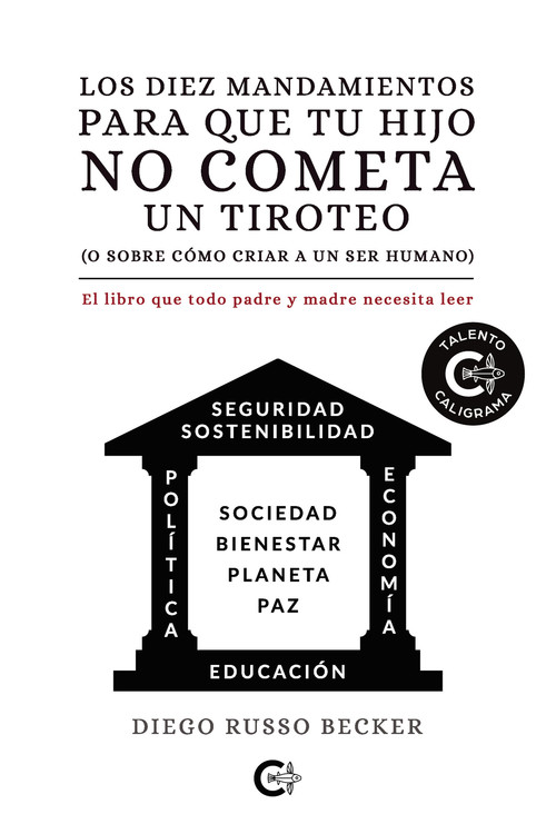 LOS DIEZ MANDAMIENTOS PARA QUE TU HIJO NO COMETA UN TIROTEO