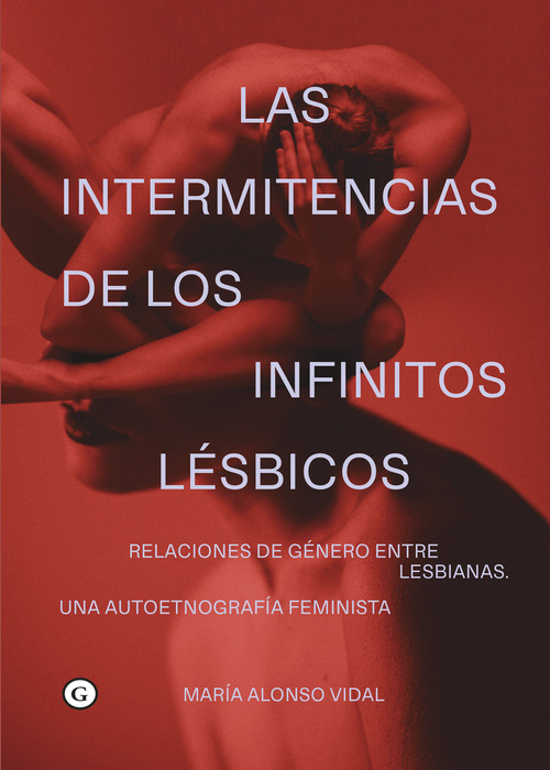 INTERMITENCIAS DE LOS INFINITOS LESBICOS, LAS