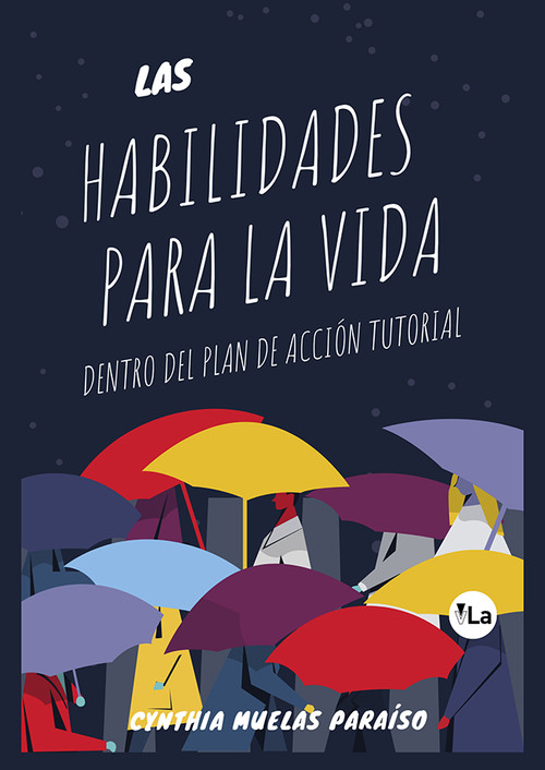 HABILIDADES PARA LA VIDA DENTRO DEL PLAN DE ACCION TUTOR, LA