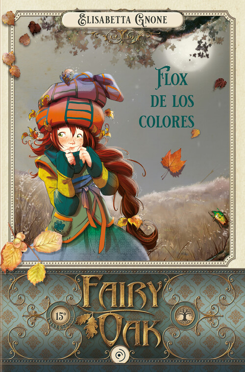 FAIRY OAK 5. FLOX DE LO COLORES