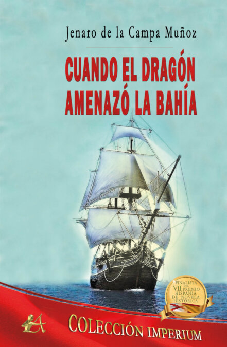 CUANDO EL DRAGON AMENAZO LA BAHIA