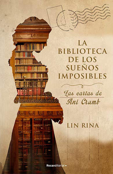 BIBLIOTECA SUE�OS IMPOSIBLES. CARTAS ANI