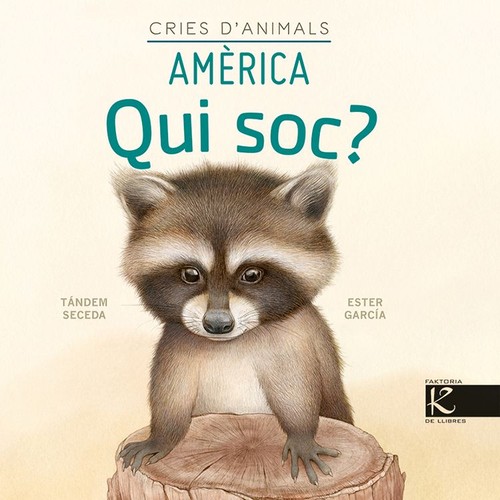 QUI SOC? CRIES D'ANIMALS - AMERICA