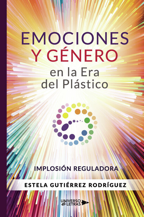 EMOCIONES Y GENERO EN LA ERA DEL PLASTICO