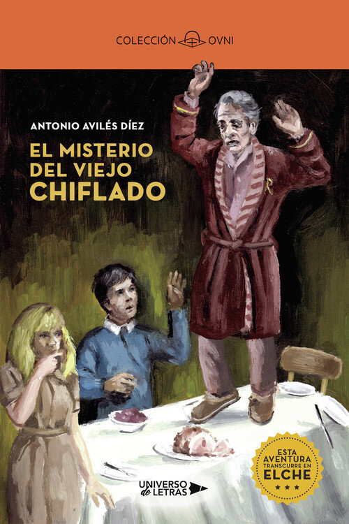 MISTERIO DEL VIEJO CHIFLADO, EL