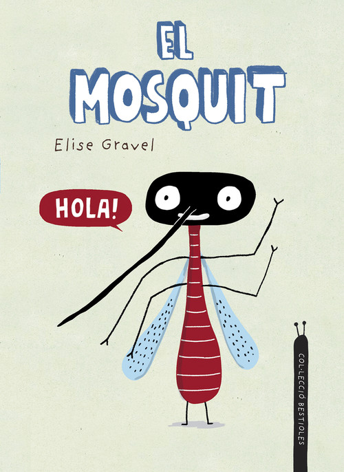 MOSQUIT, EL